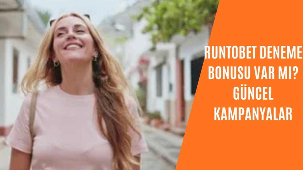 Runtobet Deneme Bonusu Var mı? Güncel Kampanyalar